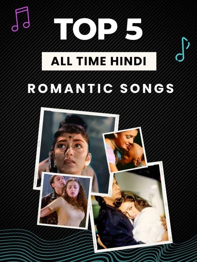 top-5-romantic-hindi-songs-all-time-bollywood-hits-cscportal