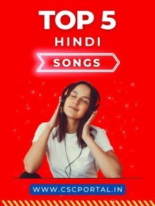 Top 5 songs in Hindi in 2022
