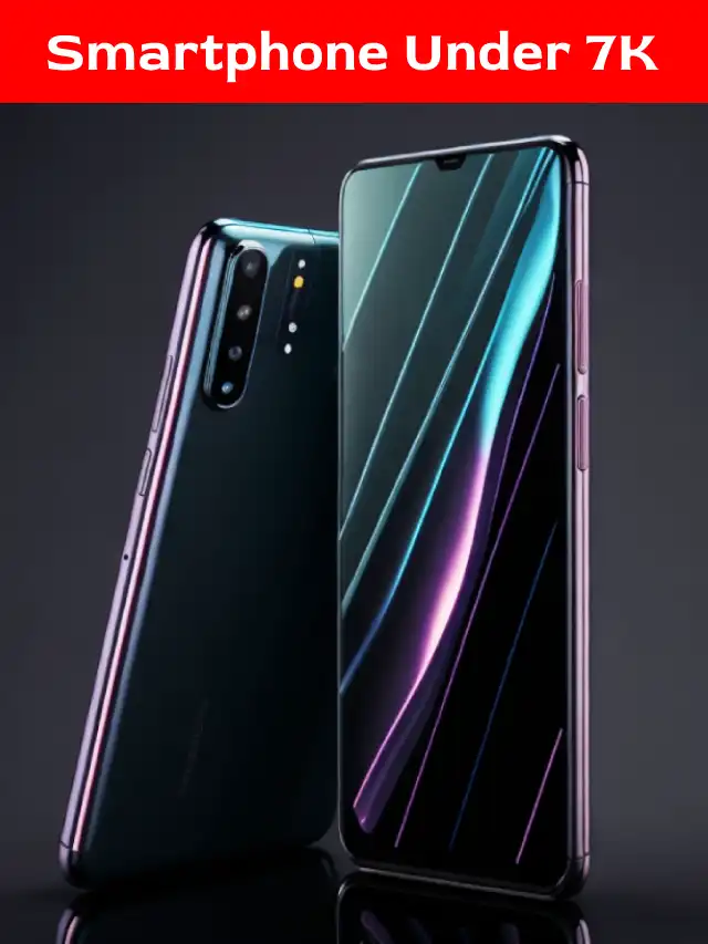 Top 5 smartphone under 7000 न के बराबर प्राइस में धांसू फोन