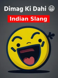 Top 10 Funny Indian Slang