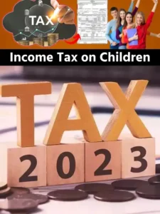 Income Tax Rules For children