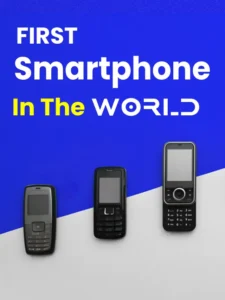 First smartphone in the world